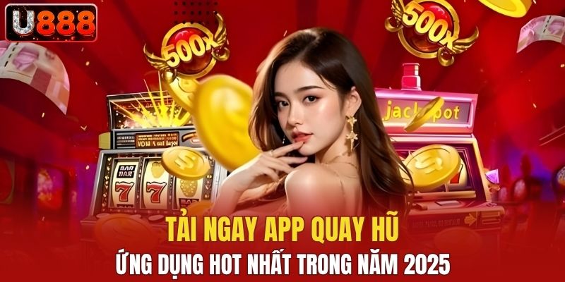 App quay hũ