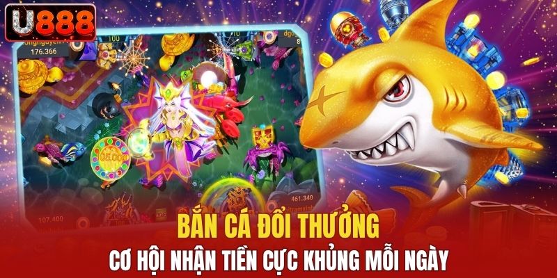 Bắn cá đổi thưởng