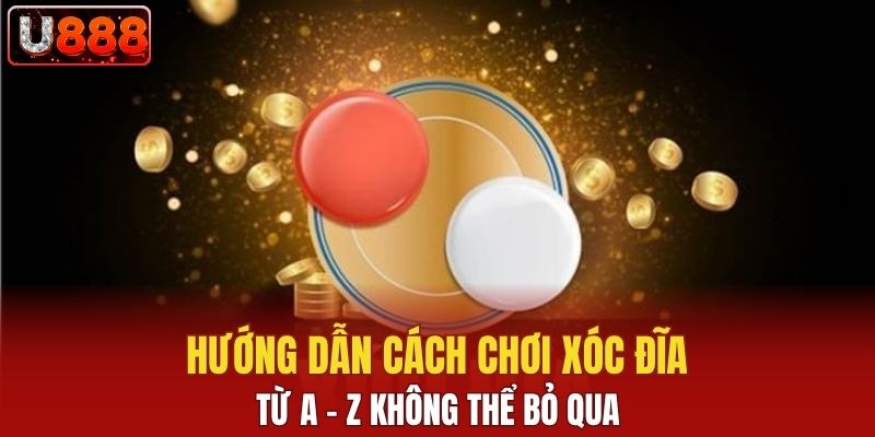 Cách chơi xóc đĩa