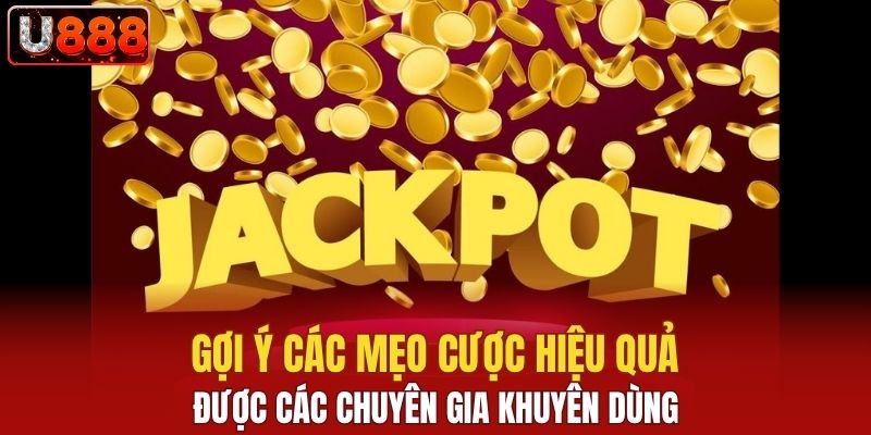 Gợi ý các mẹo cược hiệu quả được các chuyên gia khuyên dùng