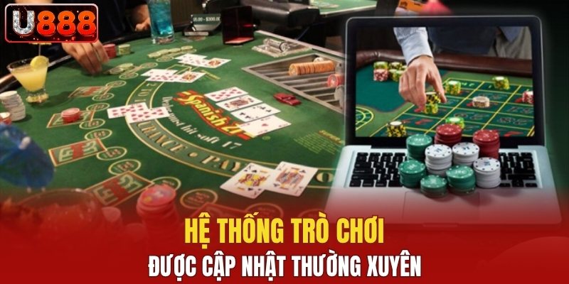 Hệ thống trò chơi được cập nhật thường xuyên