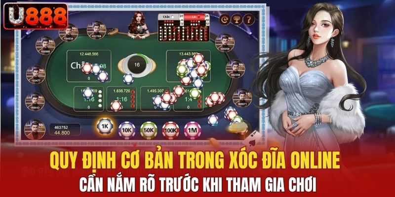 Quy định cơ bản trong xóc đĩa online cần nắm rõ