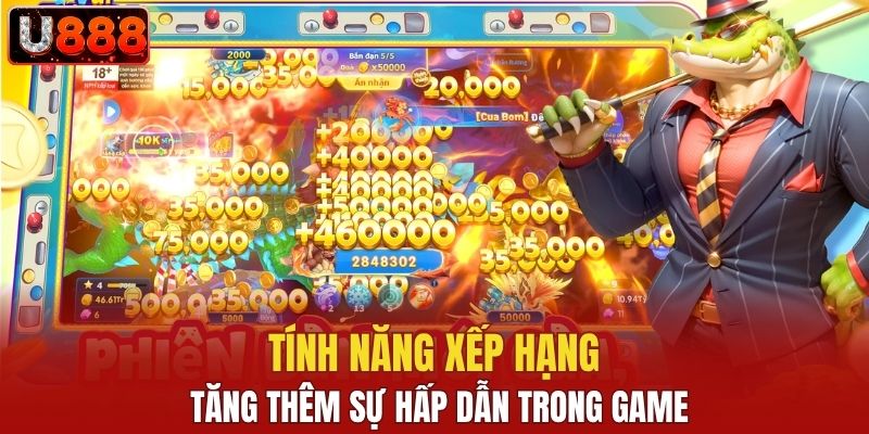 Tính năng xếp hạng tăng thêm sự hấp dẫn trong game